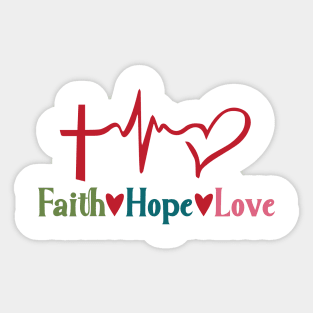 Faith Hope and Love Sticker